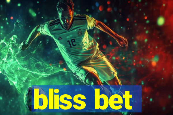 bliss bet